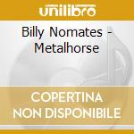 Billy Nomates - Metalhorse cd