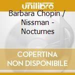 Barbara Chopin / Nissman - Nocturnes cd