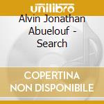 Alvin Jonathan Abuelouf - Search cd