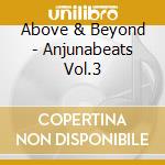 Above & Beyond - Anjunabeats Vol.3 cd