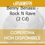 Benny Benassi - Rock N Rave (2 Cd) cd