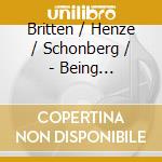 Britten / Henze / Schonberg / - Being Beauteous (Hybr)