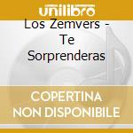 Los Zemvers - Te Sorprenderas cd