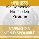 Mc Domonick - No Pueden Pararme cd