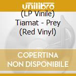 (LP Vinile) Tiamat - Prey (Red Vinyl) lp vinile