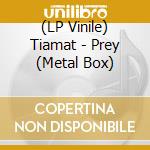 (LP Vinile) Tiamat - Prey (Metal Box) lp vinile