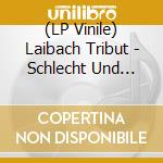 (LP Vinile) Laibach Tribut - Schlecht Und Ironisch (Brown) vinile