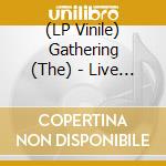 (LP Vinile) Gathering (The) - Live At Dynamo Open Air (Black) vinile