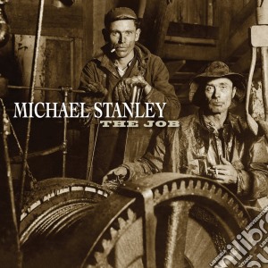 Michael Stanley - The Job cd musicale di Michael Stanley
