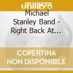 Michael Stanley Band - Right Back At Ya 1971-1983 (Remastered) cd