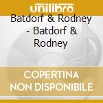 Batdorf & Rodney - Batdorf & Rodney