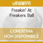 Freakin' At Freakers Ball cd musicale di SHEL SILVERSTEIN