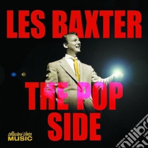 Les Baxter - The Pop Side cd musicale di Les Baxter