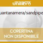 Guantanamera/sandpipers cd