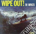Impacts (The) - Wipe Out!