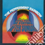 The Peppermint Rainbow - Will You Be Staying After