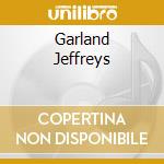Garland Jeffreys cd