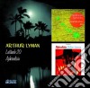 Arthur Lyman - Latitude 20 / Aphrodisia cd