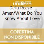Della Reese - Amen/What Do You Know About Love cd