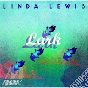Lark cd musicale di LEWIS LINDA