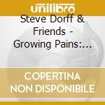 Steve Dorff & Friends - Growing Pains: Theme From Growing Pains and Other Hit T.V. Themes cd