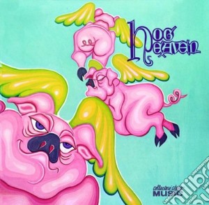 Hog Heaven - Hog Heaven cd musicale di Heaven Hogs