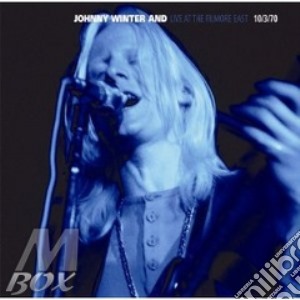 Live At Filmore East 70' cd musicale di Johnny Winter