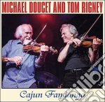 Michael Doucet & Tom Rigney - Cajun Fandango cd