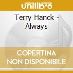 Terry Hanck - Always cd