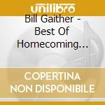 Bill Gaither - Best Of Homecoming 2001 cd