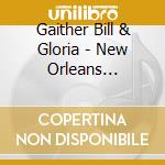 Gaither Bill & Gloria - New Orleans Homecoming cd musicale di Gaither Bill & Gloria