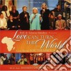 Bill & Gloria Gaither - Love Can Turn The World cd