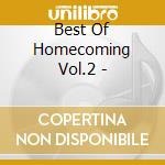 Best Of Homecoming Vol.2 - cd