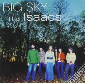 Isaacs The - Big Sky cd musicale di Isaacs The