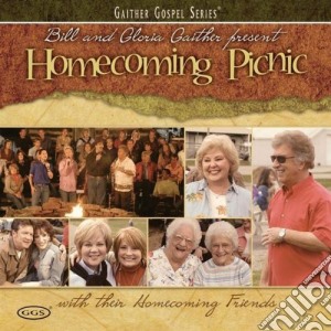 Bill & Gloria Gaither - Homecoming Picnic cd musicale di Bill & Gloria Gaither