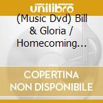 (Music Dvd) Bill & Gloria / Homecoming Friends Gaither: Hymns cd