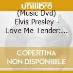 (Music Dvd) Elvis Presley - Love Me Tender: The Love Songs cd