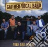 Gaither Vocal Band - Pure & Simple cd
