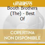 Booth Brothers (The) - Best Of cd