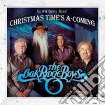 Oak Ridge Boys (The) - Christmas Time's A-Coming