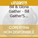 Bill & Gloria Gaither - Bill Gaither'S Country Gospel Favorites cd