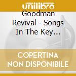 Goodman Revival - Songs In The Key Of Happy cd musicale di Goodman Revival