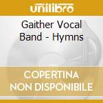 Gaither Vocal Band - Hymns cd