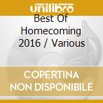Best Of Homecoming 2016 / Various cd
