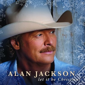 Alan Jackson - Let It Be Christmas cd musicale di Alan Jackson