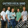 Gaither Vocal Band - Good Things Take Time cd