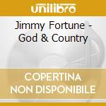Jimmy Fortune - God & Country cd