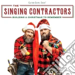 Singing Contractors (The) - Building A Christmas To Remember cd