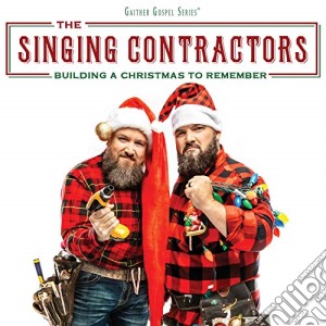 (Music Dvd) Singing Contractors - Building A Christmas To Remember [Edizione: Stati Uniti] cd musicale