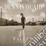 Dennis Quaid - Fallen: A Gospel Record For Sinners cd